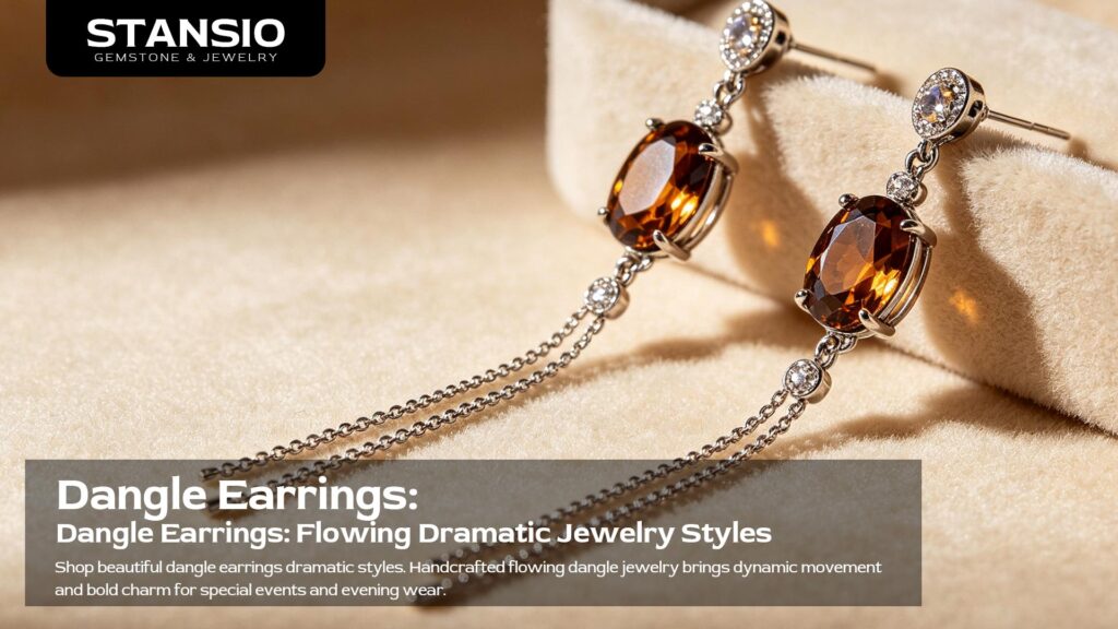 Beautiful handcrafted dangle earrings dramatic styles, flowing statement jewelry for evening events, parties and elevated daily wear STANSIO